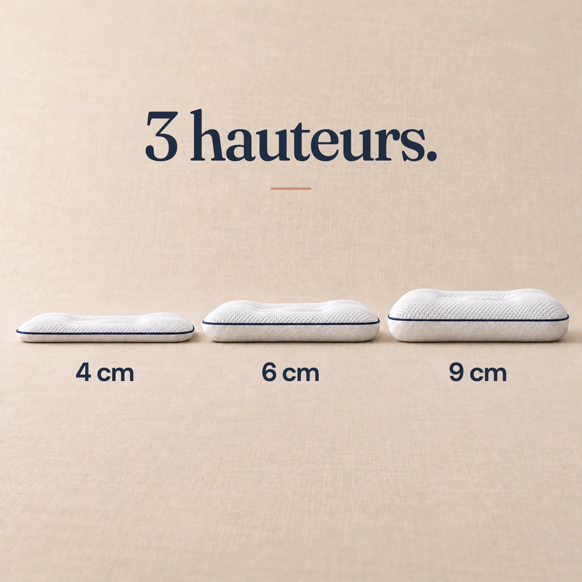 Les trois hauteurs de l’oreiller Nuitalie côte à côte : 4 cm, 6 cm et 9 cm